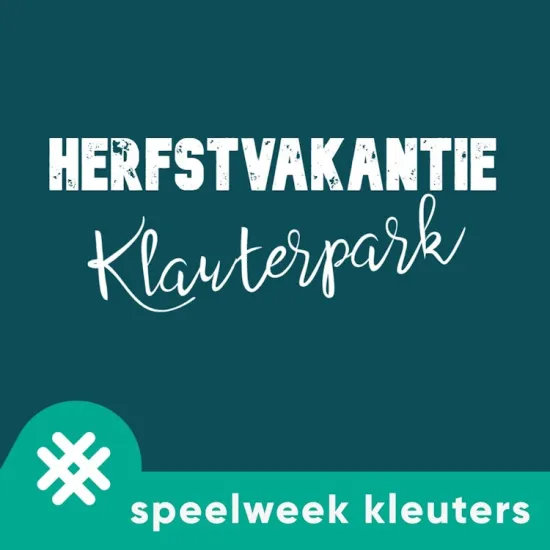 Speelweek kleuters | Klauterpark | Herfstvakantie 2026